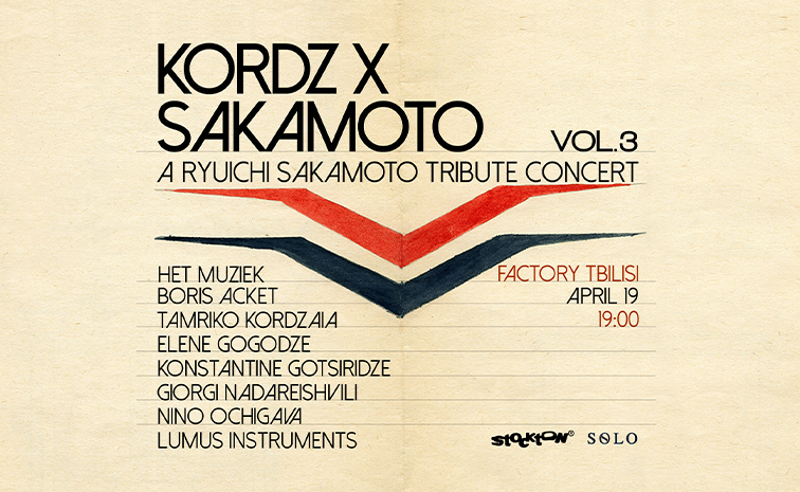 Kordz x Sakamoto: რიუიჩი საკამოტოსადმი მიძღვნილი კონცერტი - ღონისძიების წარმდგენია SOLO